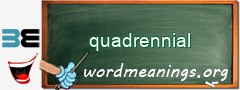 WordMeaning blackboard for quadrennial